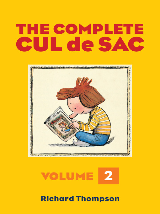 Title details for The Complete Cul de Sac, Volume 2 by Richard Thompson - Available